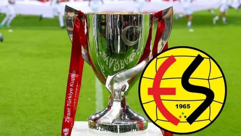 Eskişehirspor Ziraat Türkiye Kupası